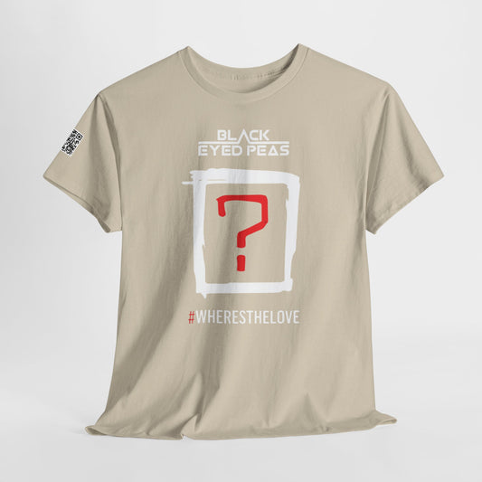 Fusion t-shirt  Black Eyed Peas Unisex Heavy Cotton Tee - #WHERESTHELOVE